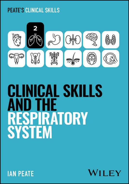Clinical Skills and the Respiratory System (Paperback / softback) 9781394338849