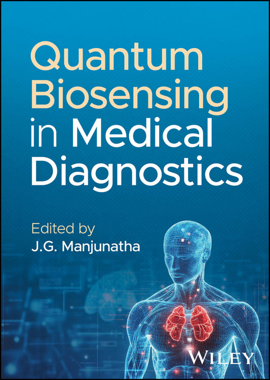 Quantum Biosensing in Medical Diagnostics (Hardback) 9781394338979