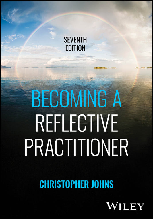 Becoming a Reflective Practitioner (Paperback / softback) 9781394343317