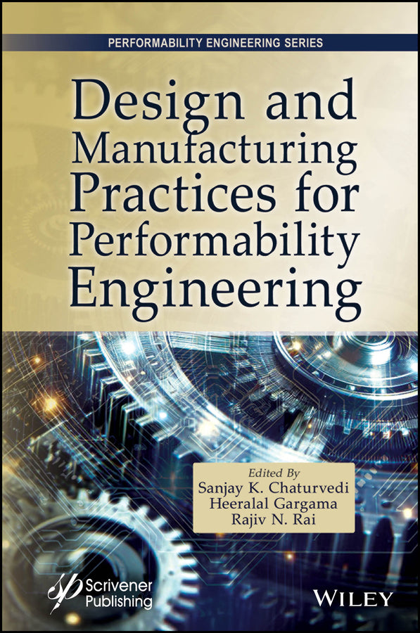 Design and Manufacturing Practices for Performability Engineering (Hardback) 9781394345700