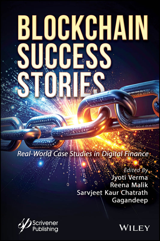 Blockchain Success Stories; Real-World Case Studies in Digital Finance (Hardback) 9781394346486