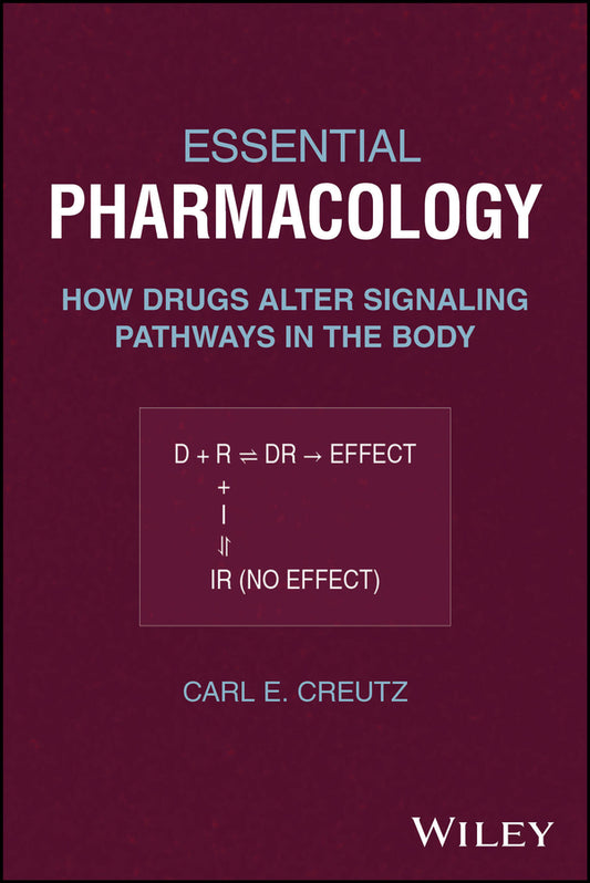 Essential Pharmacology; How Drugs Alter Signaling Pathways in the Body (Paperback / softback) 9781394347858