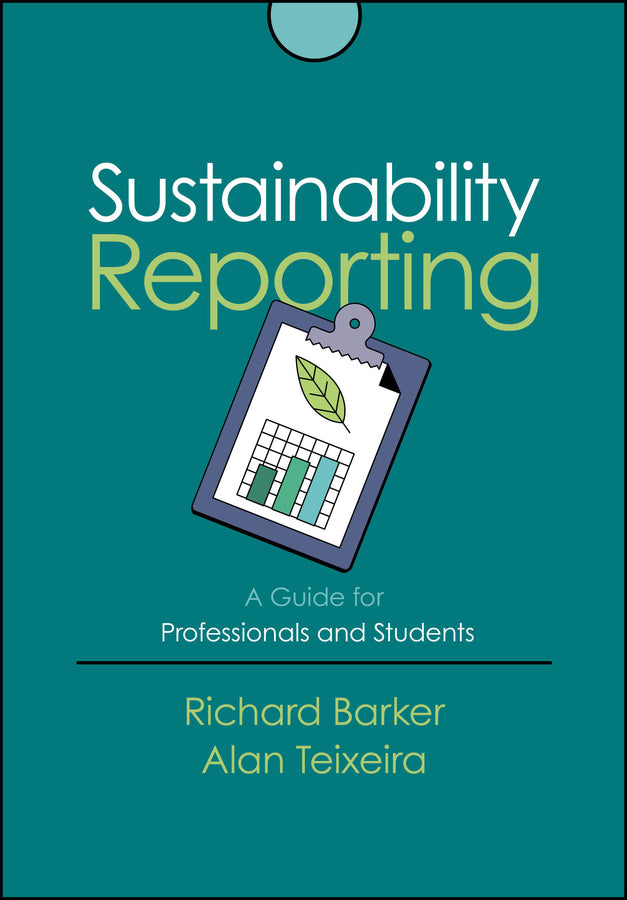 Sustainability Reporting; A Guide for Professionals and Students (Hardback) 9781394354436