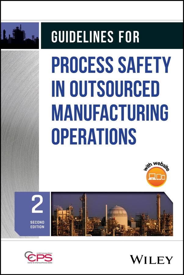 Guidelines for Process Safety in Outsourced Manufacturing Operations (Hardback) 9781394359950