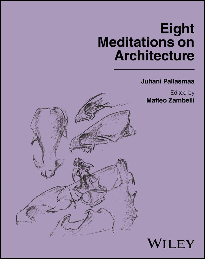 Eight Meditations on Architecture (Hardback) 9781394369805