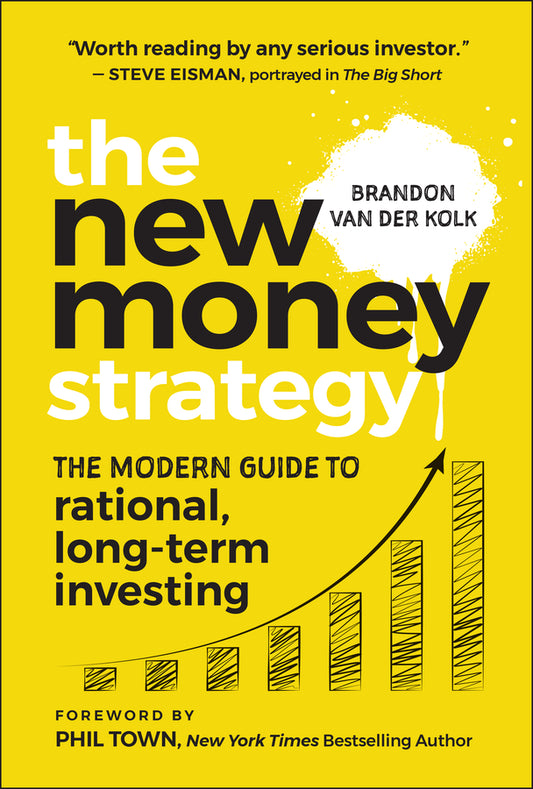 The New Money Strategy; The Modern Guide to Rational, Long-Term Investing (Hardback) 9781394369843