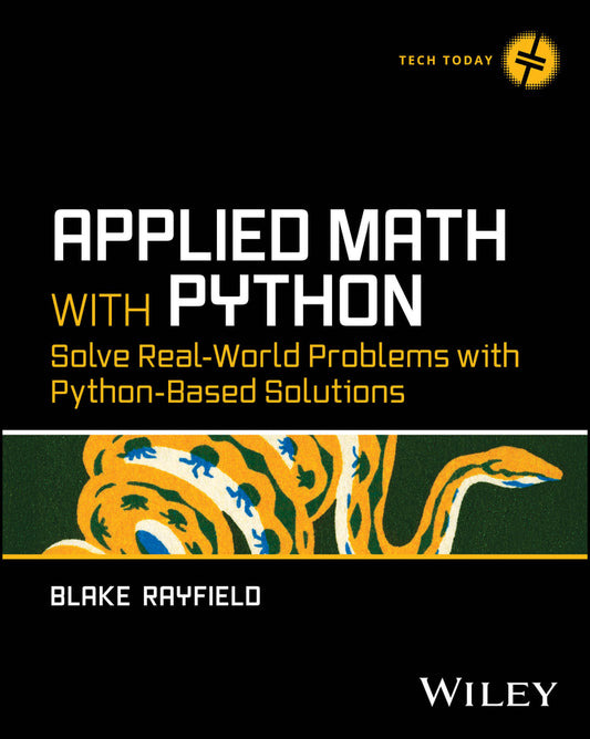 Applied Math with Python; Solve Real-World Problems with Python-Based Solutions (Paperback / softback) 9781394370757