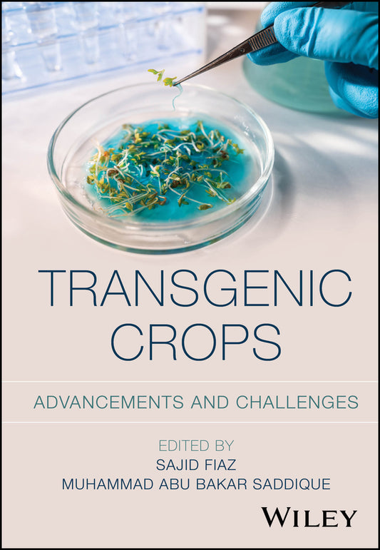 Transgenic Crops; Advancements and Challenges (Hardback) 9781394373611