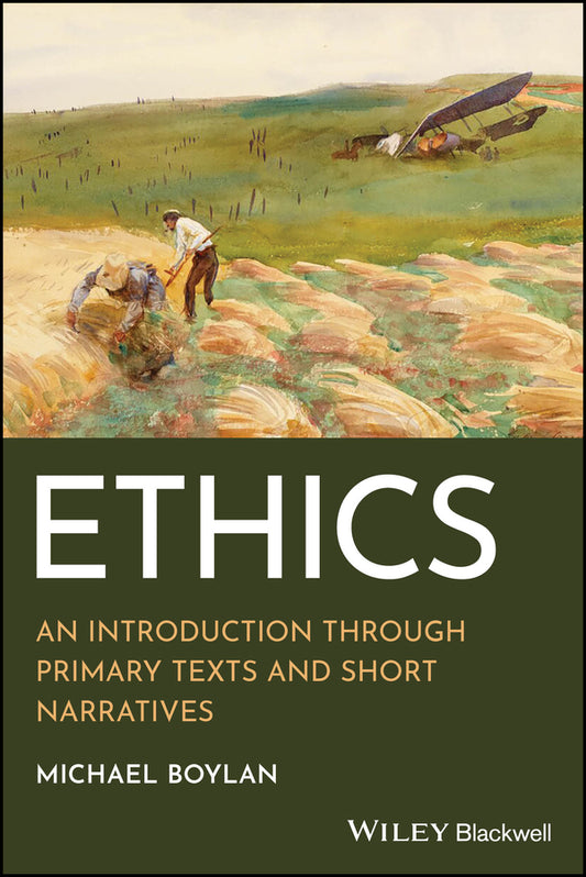Ethics; An Introduction through Primary Texts and Short Narratives (Paperback / softback) 9781394374113