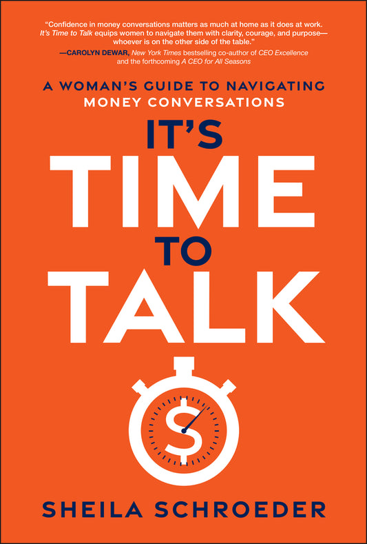 It's Time to Talk; A Woman's Guide to Navigating Money Conversations (Hardback) 9781394380817