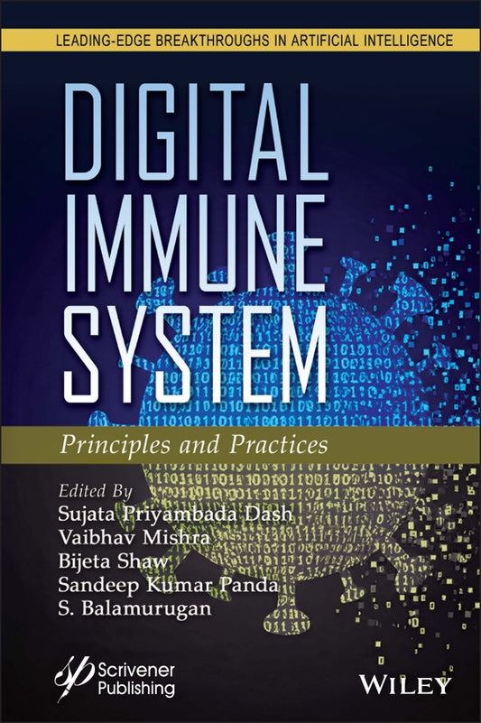 Digital Immune System; Principles and Practices (Hardback) 9781394383757