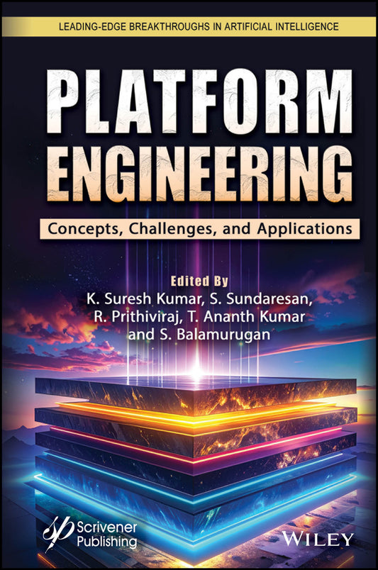 Platform Engineering; Concepts, Challenges and Applications (Hardback) 9781394395880