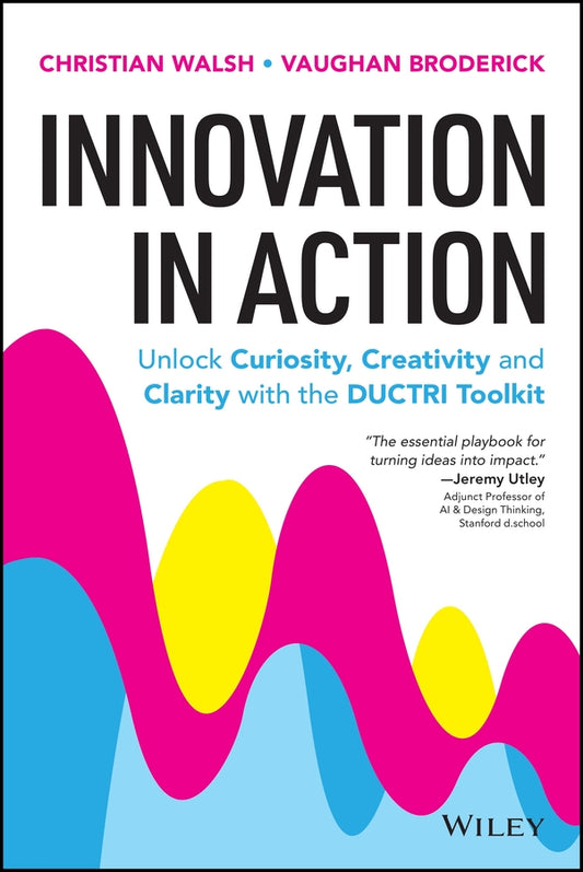 Innovation in Action (Paperback / softback) 9781394396269