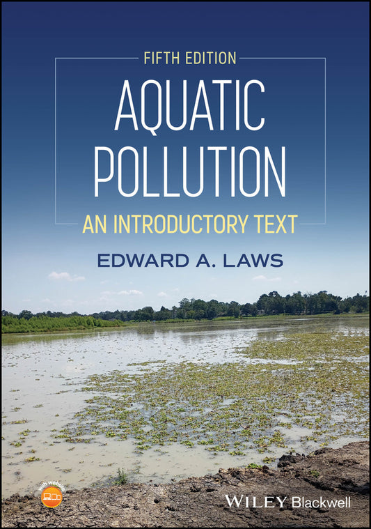 Aquatic Pollution; An Introductory Text (Hardback) 9781394397228