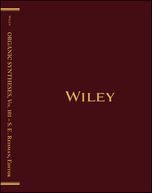 Organic Syntheses, Volume 101 (Hardback) 9781394407286