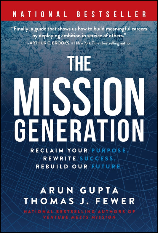 The Mission Generation; Reclaim Your Purpose, Rewrite Success, Rebuild Our Future (Hardback) 9781394408177