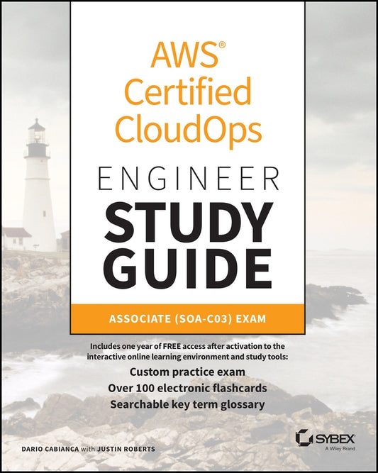 AWS Certified CloudOps Engineer Study Guide; Associate (SOA-C03) Exam (Paperback / softback) 9781394419135