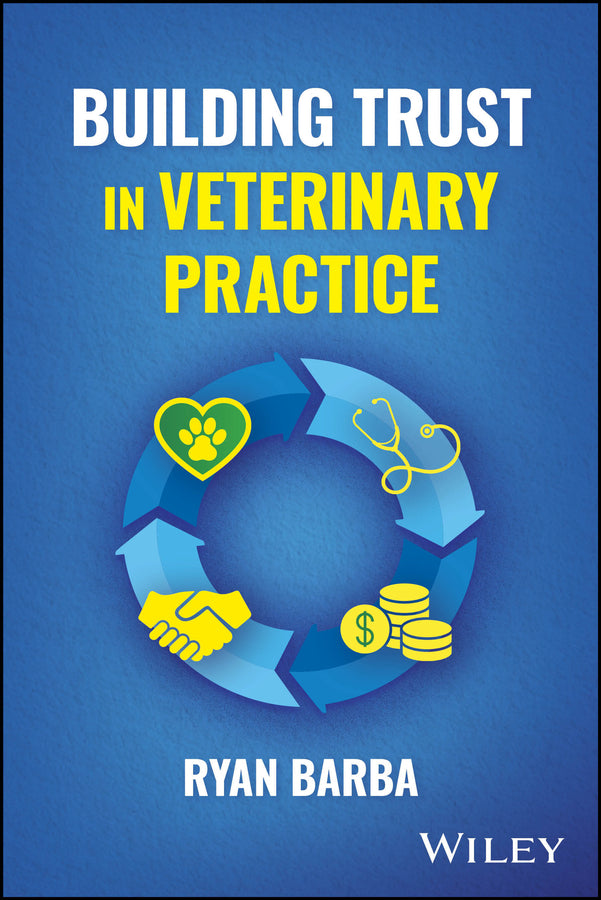 Building Trust in Veterinary Practice (Paperback / softback) 9781394424238