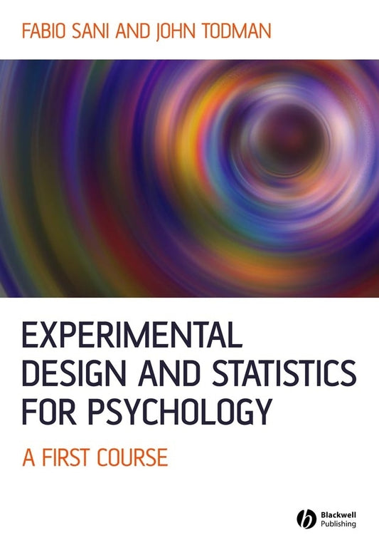 Experimental Design and Statistics for Psychology; A First Course (Paperback / softback) 9781405100243