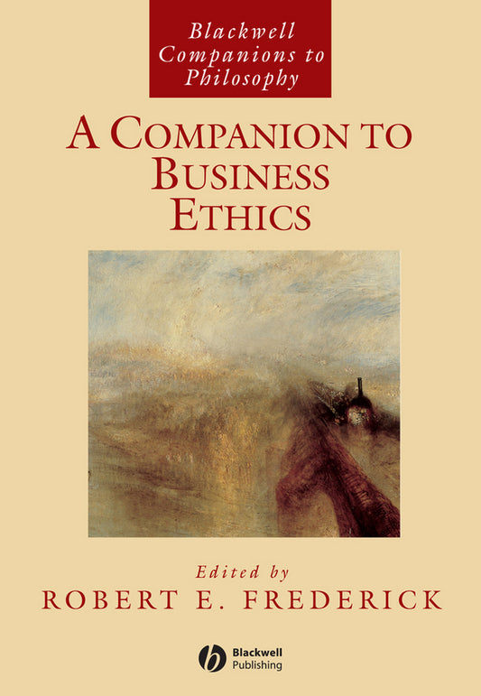 A Companion to Business Ethics (Paperback / softback) 9781405101028