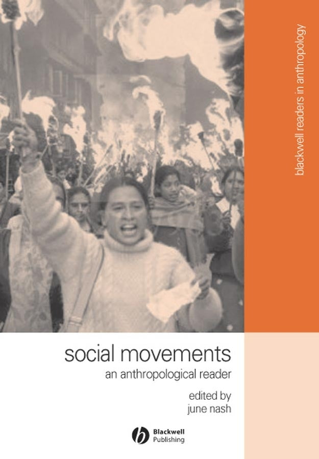 Social Movements; An Anthropological Reader (Paperback / softback) 9781405101097