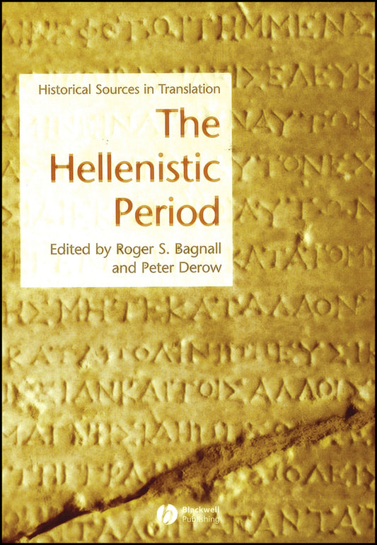 The Hellenistic Period; Historical Sources in Translation (Paperback / softback) 9781405101332