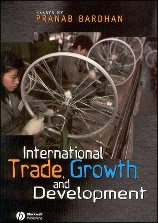 International Trade, Growth, and Development (Hardback) 9781405101400