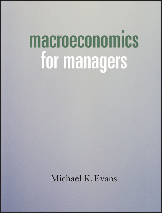 Macroeconomics for Managers (Hardback) 9781405101448