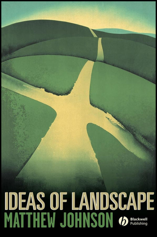 Ideas of Landscape (Hardback) 9781405101592