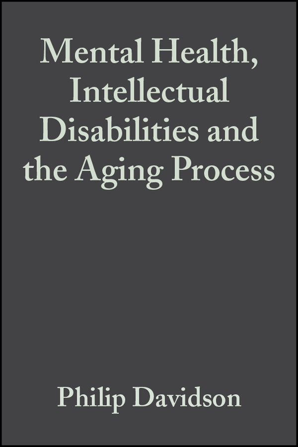 Mental Health, Intellectual Disabilities and the Aging Process (Paperback / softback) 9781405101646
