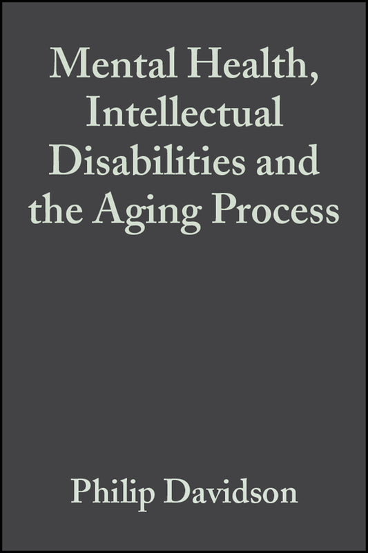 Mental Health, Intellectual Disabilities and the Aging Process (Paperback / softback) 9781405101646