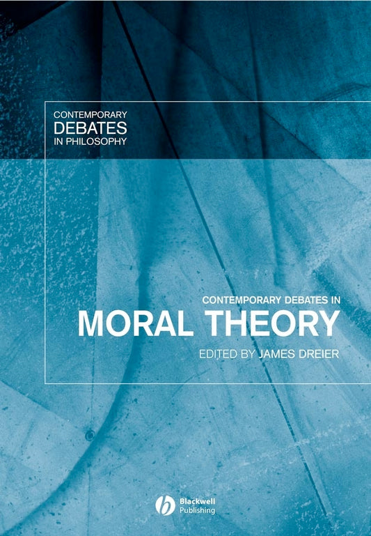 Contemporary Debates in Moral Theory (Hardback) 9781405101783