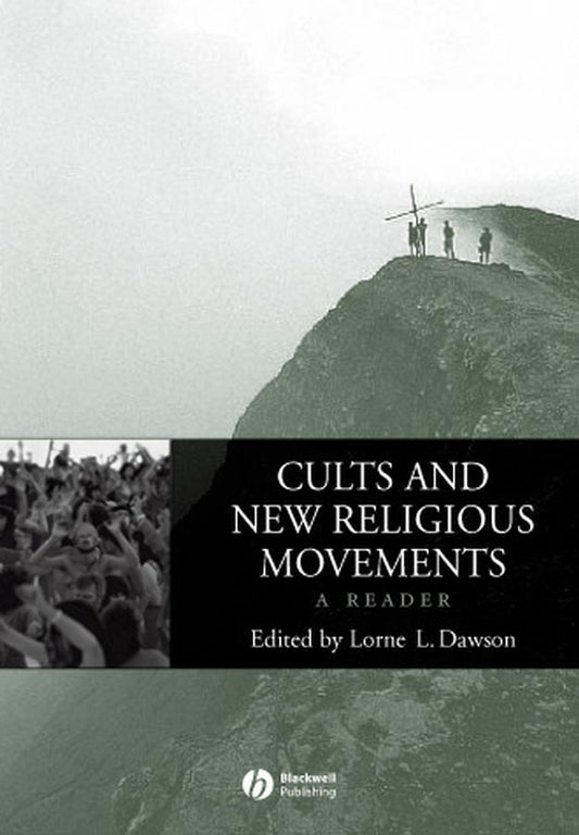 Cults and New Religious Movements: A Reader (Paperback / softback) 9781405101813