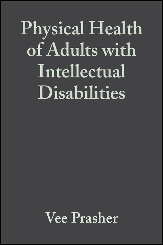 Physical Health of Adults with Intellectual Disabilities (Paperback / softback) 9781405102193