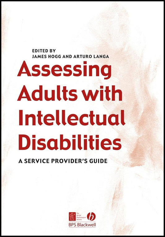 Assessing Adults with Intellectual Disabilities; A Service Provider's Guide (Paperback / softback) 9781405102209