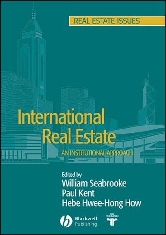 International Real Estate; An Institutional Approach (Paperback / softback) 9781405103084