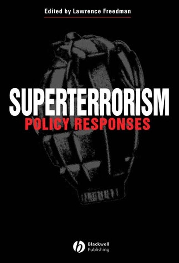 Superterrorism; Policy Responses (Paperback / softback) 9781405105934