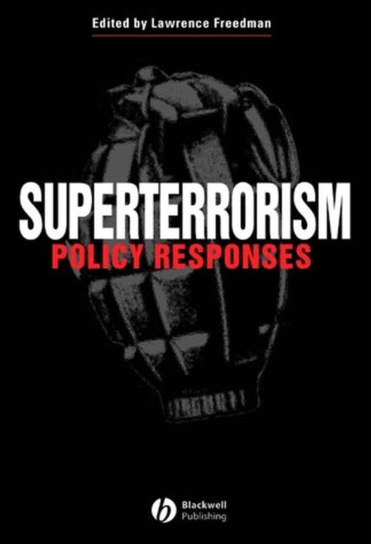 Superterrorism; Policy Responses (Paperback / softback) 9781405105934