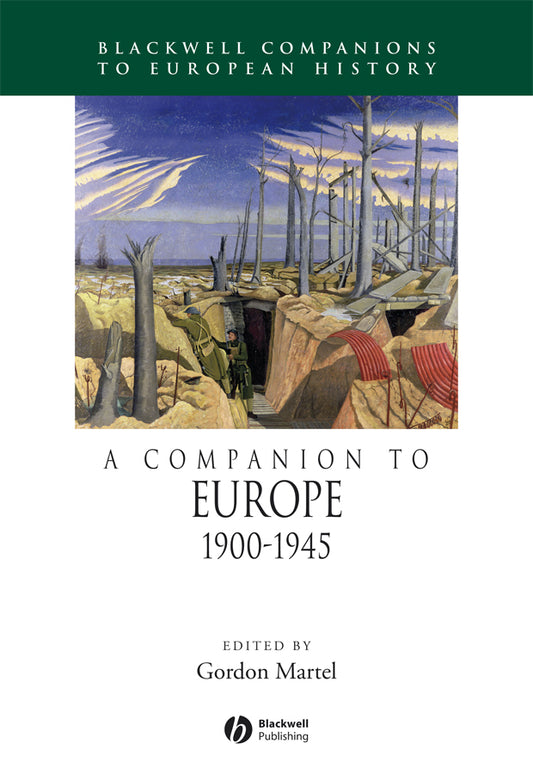 A Companion to Europe, 1900 - 1945 (Hardback) 9781405106641
