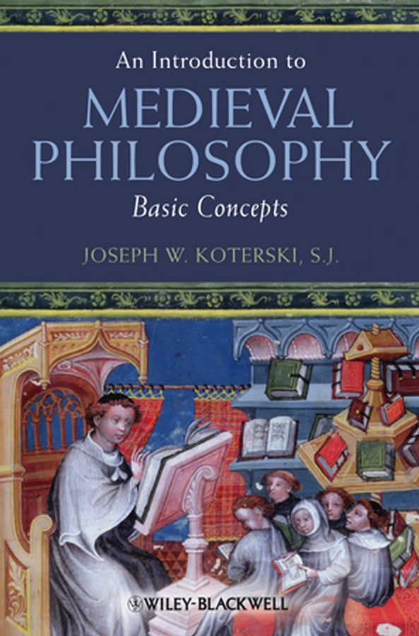 An Introduction to Medieval Philosophy; Basic Concepts (Hardback) 9781405106771