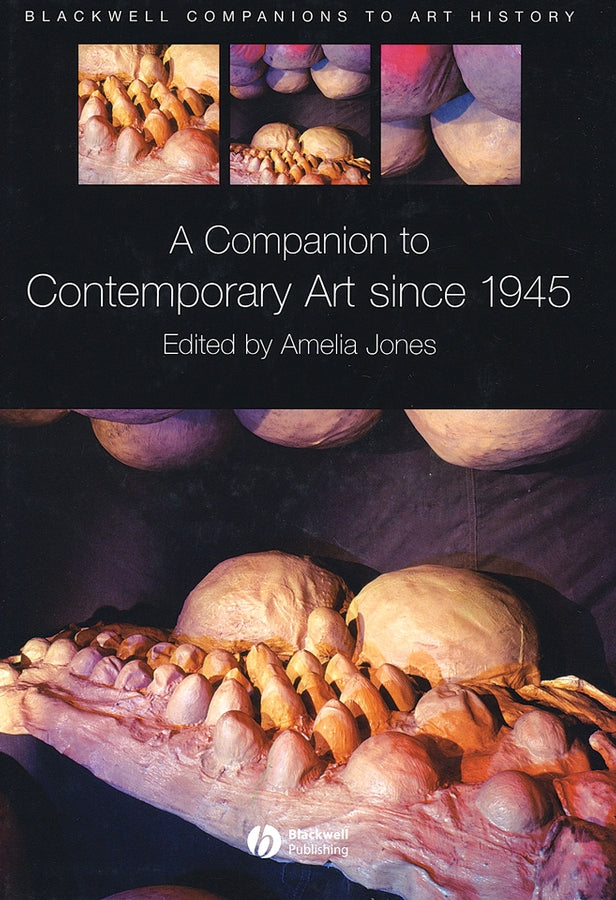 A Companion to Contemporary Art Since 1945 (Hardback) 9781405107945