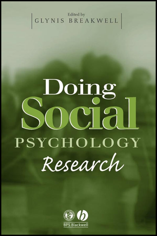 Doing Social Psychology Research (Hardback) 9781405108119