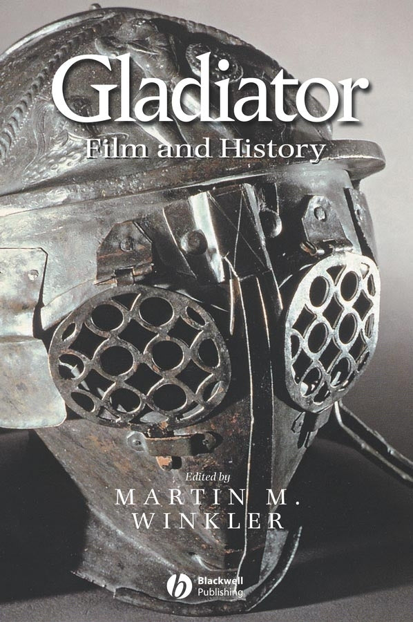 Gladiator; Film and History (Paperback / softback) 9781405110426