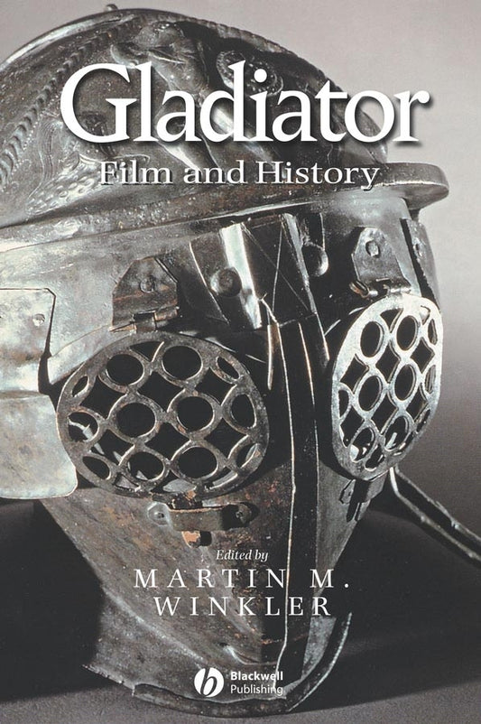 Gladiator; Film and History (Paperback / softback) 9781405110426