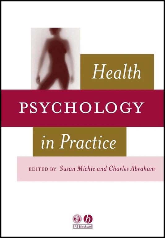 Health Psychology in Practice (Paperback / softback) 9781405110891