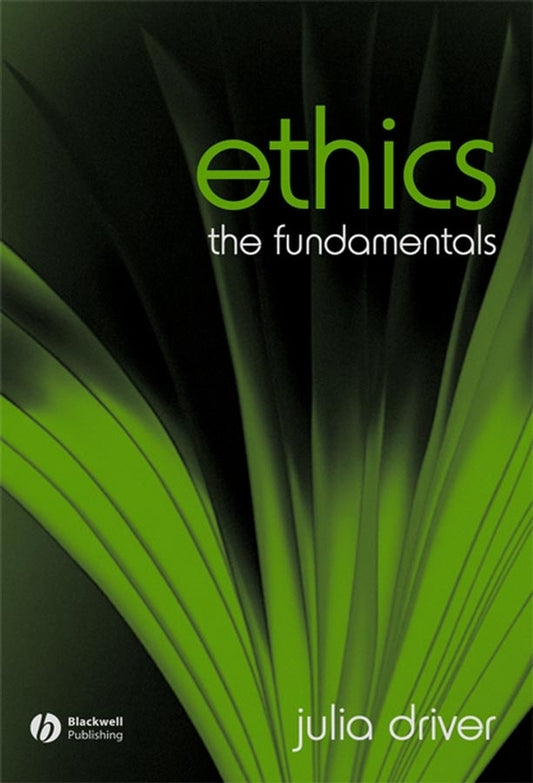 Ethics; The Fundamentals (Paperback / softback) 9781405111546