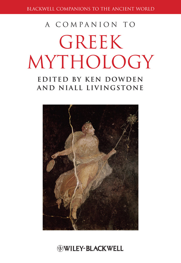 A Companion to Greek Mythology (Hardback) 9781405111782