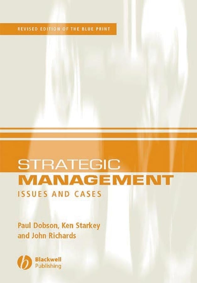 Strategic Management; Issues and Cases (Paperback / softback) 9781405111812