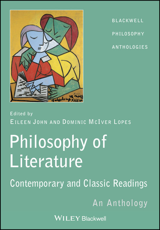 The Philosophy of Literature; Contemporary and Classic Readings - An Anthology (Paperback / softback) 9781405112086