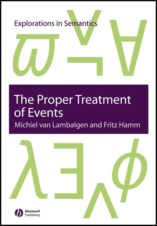 The Proper Treatment of Events (Paperback / softback) 9781405112123